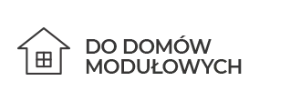 Do domów modółowych